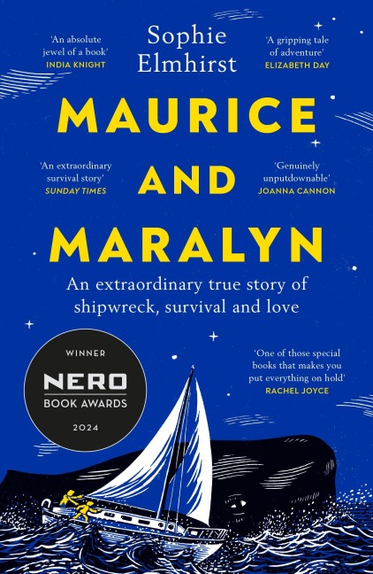 Maurice and Maralyn: An extraordinary true story of shipwreck, survival and love