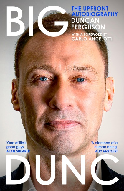 BIG DUNC: The Upfront Autobiography