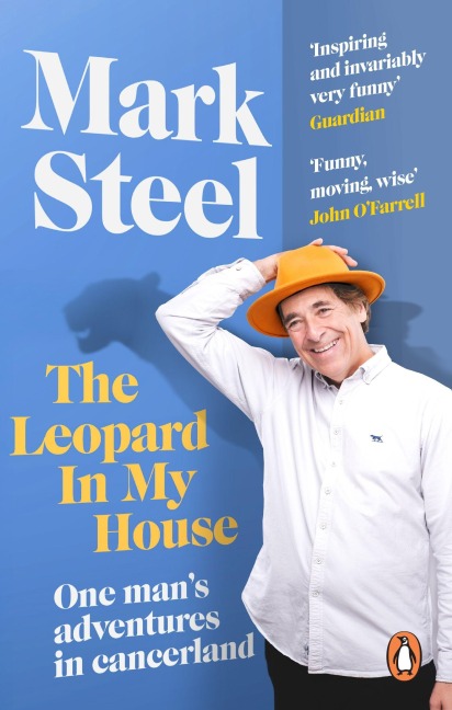 The Leopard in my House: One mans adventures in cancerland