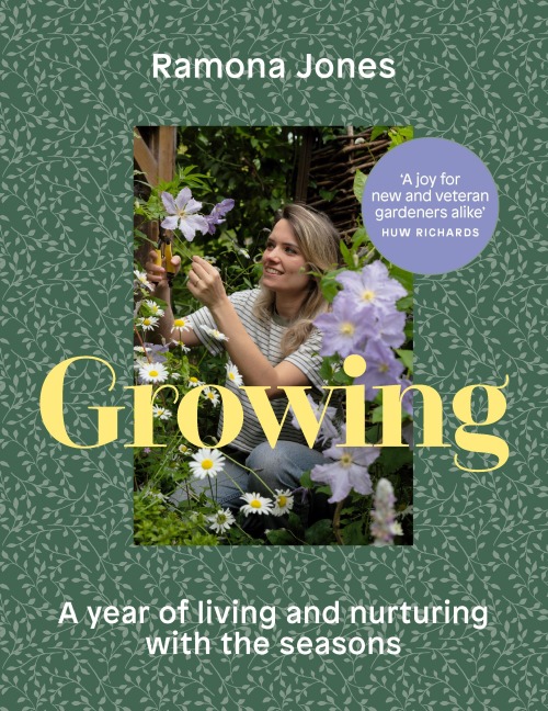 Growing: A Year of Living and Nurturing with the Seasons
