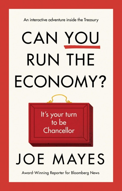 Can You Run the Economy?: An interactive adventure inside the Treasury