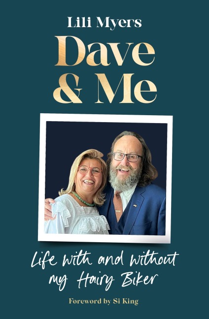 Dave and Me: Life with and without my Hairy Biker