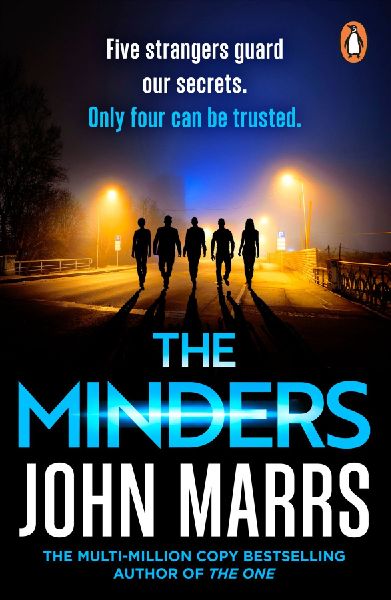 The Minders: Five strangers guard our secrets. Four can be trusted.
