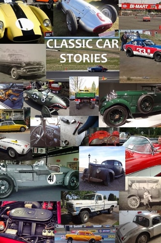Classic Car Stories Million Dollar Ferrari Sports Cars to Beat-Up Old Ford Trucks, Classic Mopar Hot Rods to Innovative Chevy Rat Rods, Vintage Trans Am Racing to Cars and Coffee Meetings