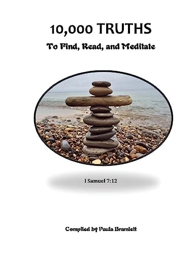 10,000 Truths - To Find, Read and Meditate