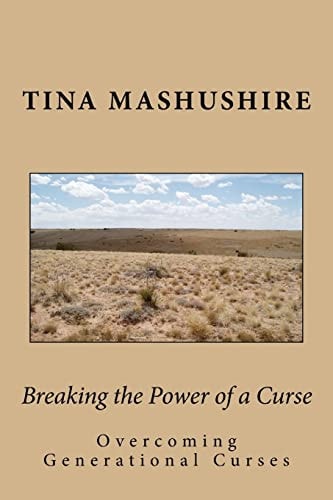 Breaking the Power of a Curse Overcoming Generational Curses