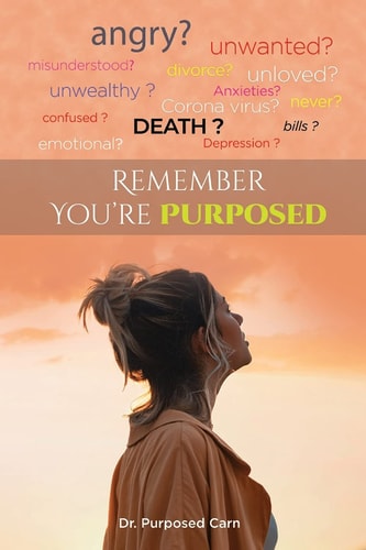 Remember, You're Purposed! Spiritual Quotes to Know You're Destined