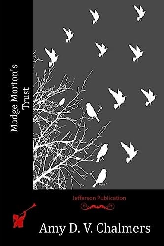 Madge Morton's Trust