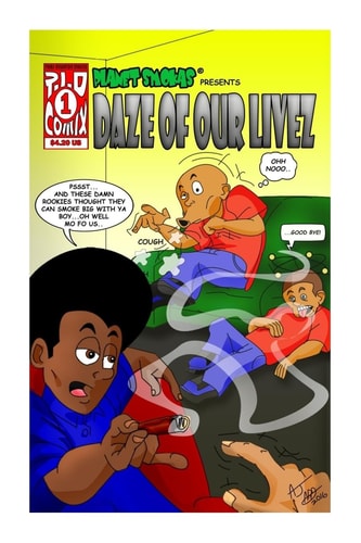 Planet Smokas Presents Daze of Our Livez