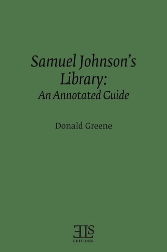 Samuel Johnson's Library An Annotated Guide