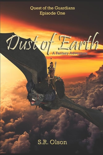 Dust of Earth: a Fantasy Adventure (Quest of the Guardians: Episode One)