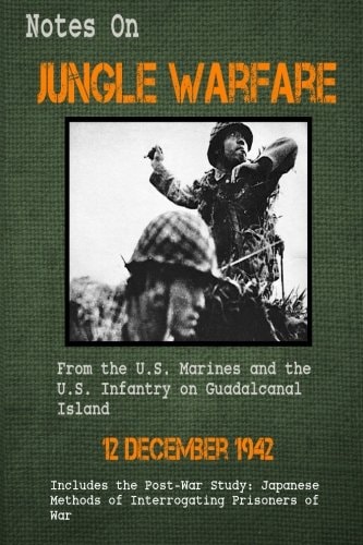 Notes on Jungle Warfare And Japanese Methods of Interrogating Prisoners of War