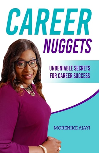 Career Nuggets Undeniable Secrets For Career Success