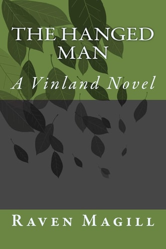 The Hanged Man A Vinland Novel