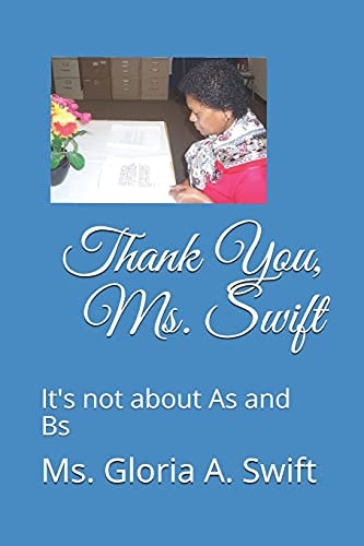 Thank You, Ms. Swift It's Not about As and Bs