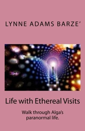 Life with Ethereal Visits