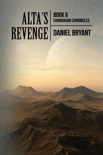 Alta's Revenge Book II Chandaran Chronicles