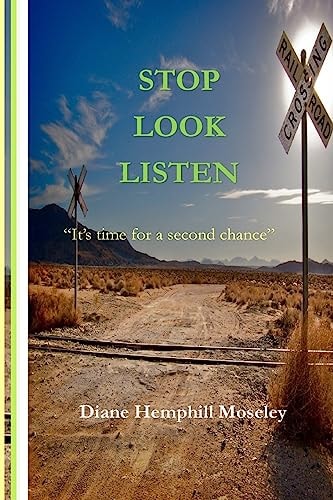 Stop Look Listen It's Time for a Second Chance