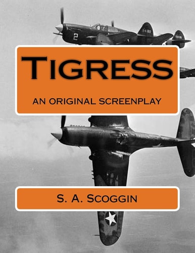 Tigress An Original Screenplay