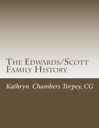 The Edwards/Scott Family History Edinburgh to Philadelphia