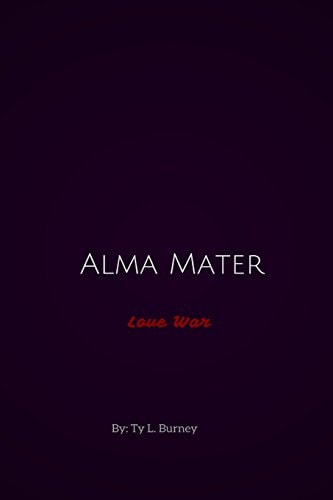 Alma Mater Love War