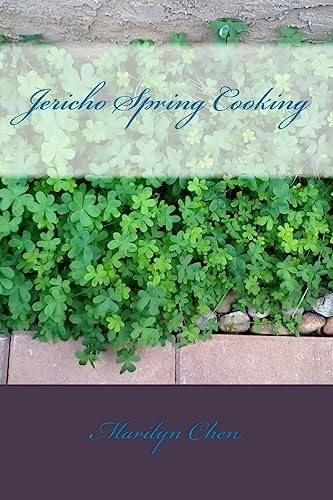 Jericho Spring Cooking