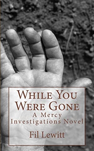 While You Were Gone (a Mercy Investigations Novel)