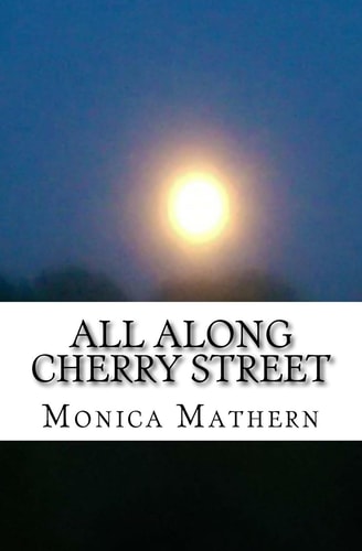 All Along Cherry Street Adventures of an Agoraphobe