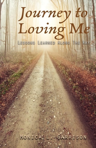 Journey To Loving Me Lessons Learned Along The Way