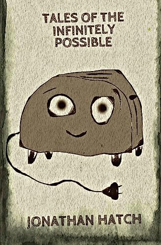 Tales of the Infinitely Possible