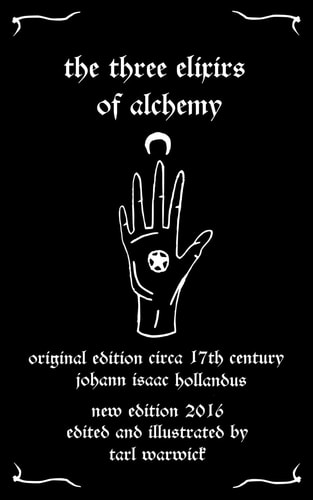 The Three Elixirs of Alchemy