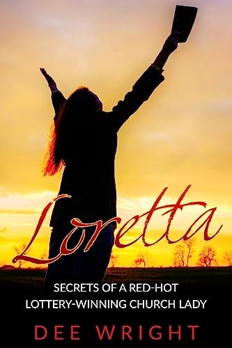 Loretta Secrets of a Red-Hot Lottery-Winning Church Lady