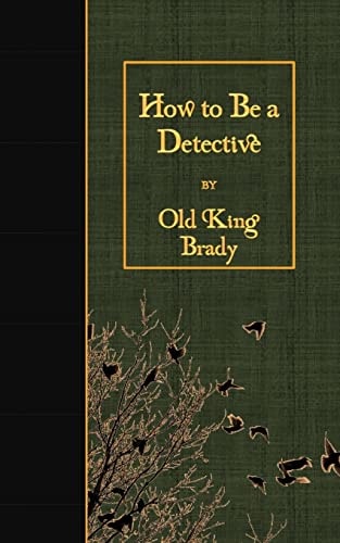 How to Be a Detective