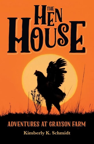 The Hen House Adventures at Grayson Farm