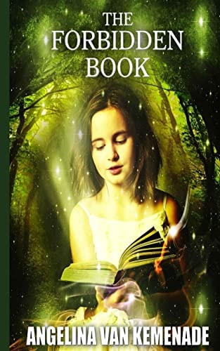 The Forbidden Book (Middle-Grade Fantasy Novel) One Book Two Worlds