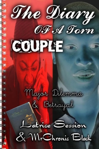 Diary of a Torn Couple Major Dilemma and Betrayal