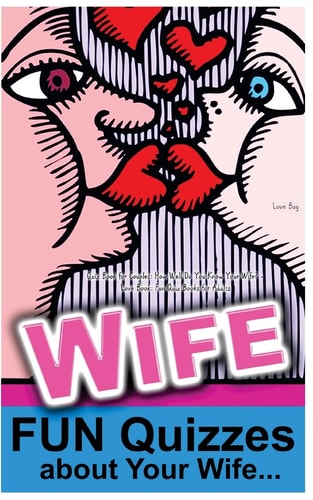 Quiz Book for Couples: How Well Do You Know Your Wife? Love Book: Fun Quiz Books for Adults