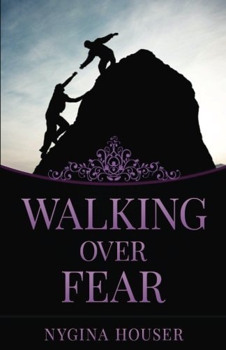 Walking Over Fear