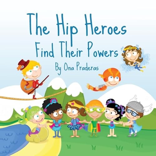 The Hip Heroes Find Their Powers
