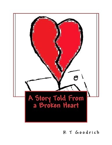 A Story Told From a Broken Heart