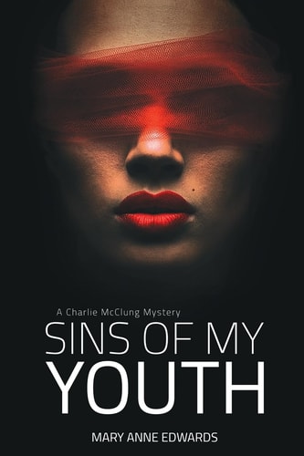 Sins of My Youth A Charlie McClung Mystery