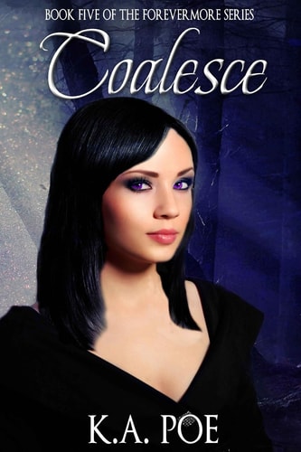 Coalesce (Forevermore, Book Five)