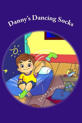 Danny's Dancing Socks A Read Aloud Bedtime Story