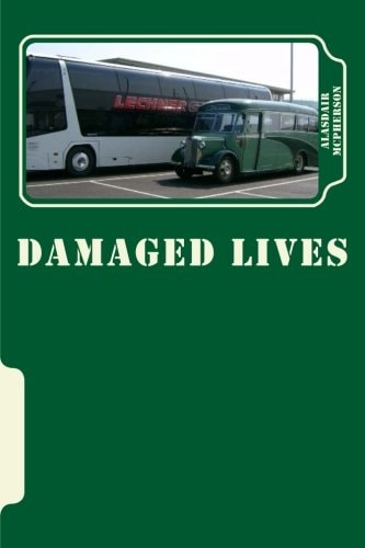 Damaged Lives Six Novellas