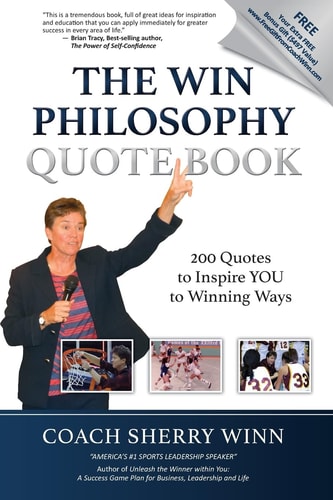 The WIN Philosophy Quote Book 200 Quotes to Inspire You to Winning Ways