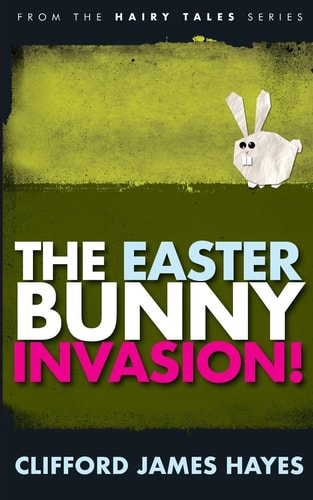 The Easter Bunny Invasion!