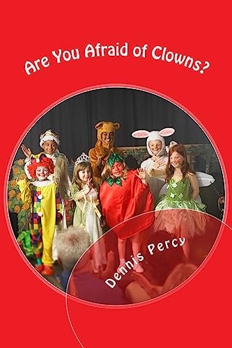 Are You Afraid of Clowns?