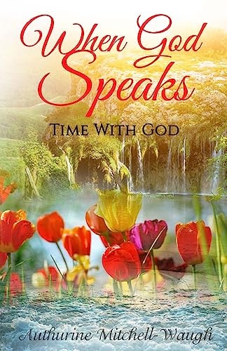 When God Speaks Time With God