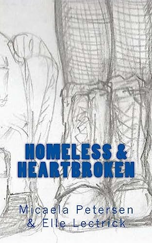 Homeless and Heartbroken