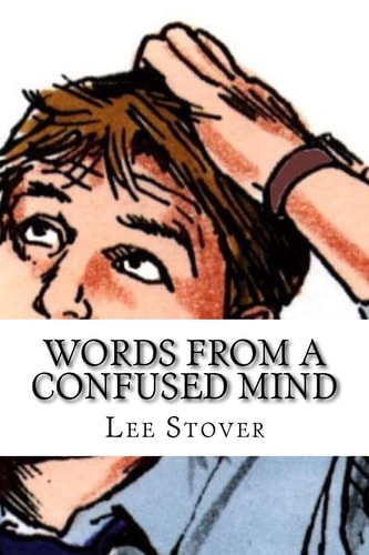 Words From A Confused Mind